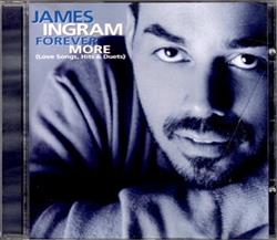 James Ingram - Forever More Love Songs Hits Duets
