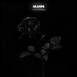 Islands - A Sleep A Forgetting