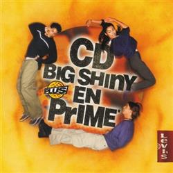 Various - CD Big Shiny En Prime Big Shiny Bonus CD