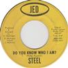 Steel - Do You Know Who I Am