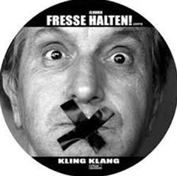 Kling Klang - Fresse Halten