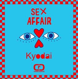 Kyodai - Sex Affair