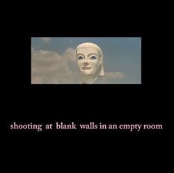 vide médian - Shooting At Blank Walls In An Empty Room