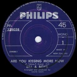 Bill & Boyd - Are You Kissing More Now