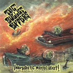 The Bullet Biters - Intergalactic Mental Alert