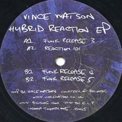 Vince Watson - Hybrid Reaction EP