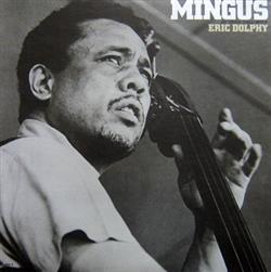 Mingus With Eric Dolphy - At Town Hall