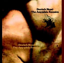 Deutsch Nepal - The Amygdala Remains