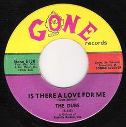 The Dubs - Youre Free To Go Is There A Love For Me