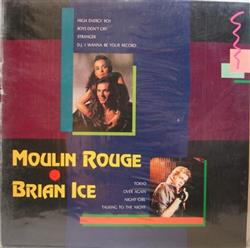Moulin Rouge Brian Ice - Moulin Rouge Brian Ice