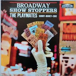 The Playmates - Broadway Show Stoppers