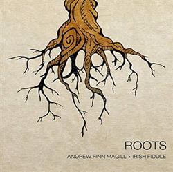 Andrew Finn Magill - Roots