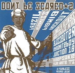 Various - Dont Be Scared Volume 2