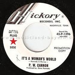 P W Cannon - Its A Womans World Beating Of My Lonely Heart