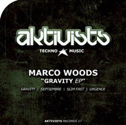 Marco Woods - Gravity EP