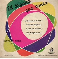 Eduardo Grill - El Organo Que Canta