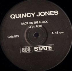 808 State & Quincy Jones - Back On The Block