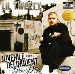 Lil Tweety - Juvenile Delinquent Days