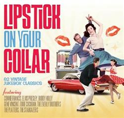 Various - Lipstick On Your Collar 62 Vintage Jukebox Classics