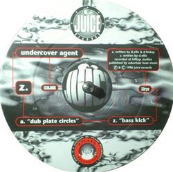 Undercover Agent - Dub Plate Circles Bass Kick